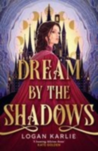 Karlie, Logan: Dream by the Shadows idegen