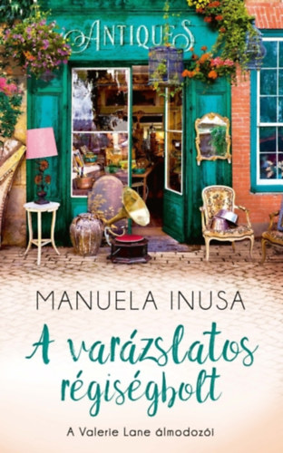Manuela Inusa: A varázslatos régiségbolt e-Könyv