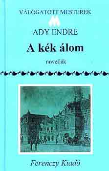 Ady Endre: A kék álom antikvár