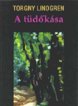 Torgny Lindgren: A tüdőkása antikvár