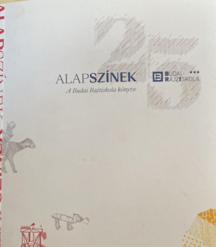 Alapszínek A Budai Rajziskolal könyve antikvár
