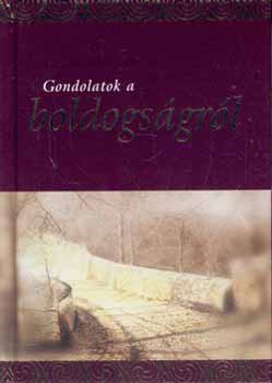 Helen Exley: Gondolatok a boldogságról antikvár