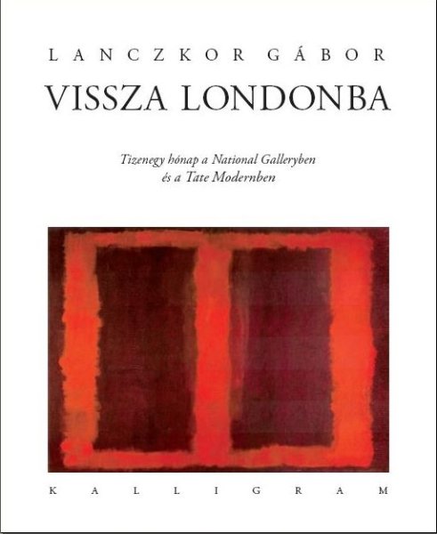 Lanczkor Gábor: Vissza Londonba könyv