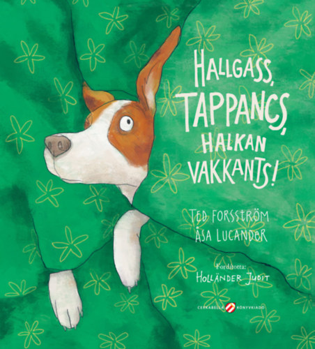 Ted Forsström: Hallgass, Tappancs, halkan vakkants! könyv