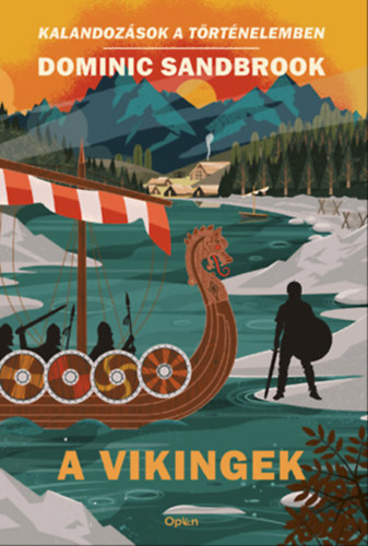 Dominic Sandbrook: A vikingek e-Könyv