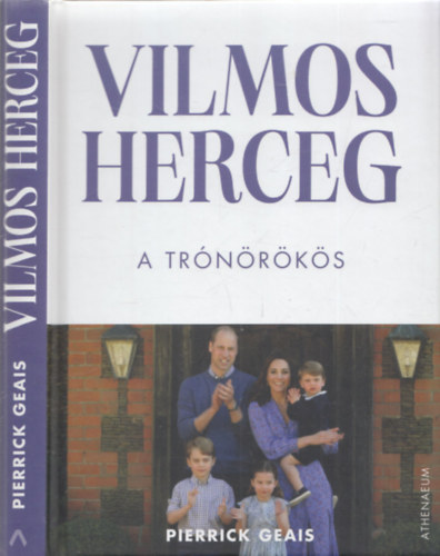 Pierrick Geais: Vilmos herceg - A trónörökös antikvár