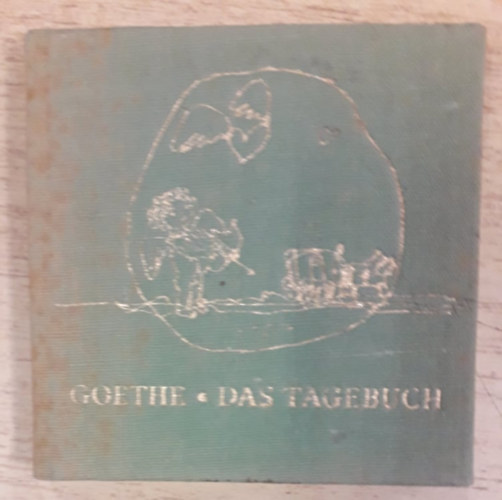 Johann Wolfgang von Goethe: Das tagebuch antikvár
