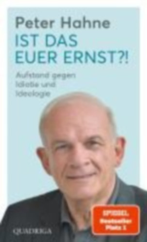 Hahne, Peter: Ist das euer Ernst?! idegen