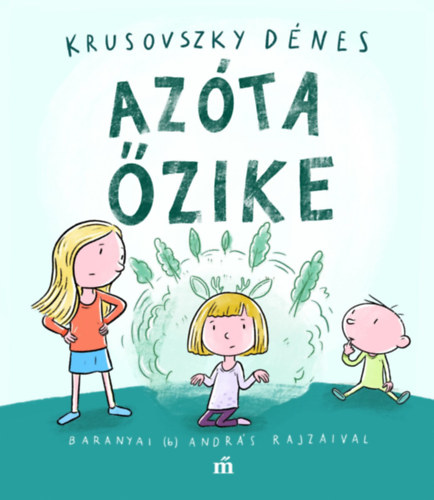 Krusovszky Dénes: Azóta őzike könyv