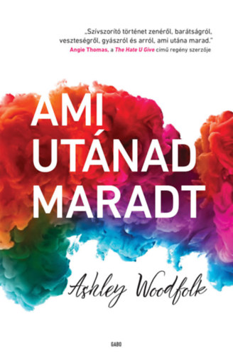 Ashley Woodfolk: Ami utánad maradt e-Könyv