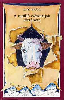 Eno Raud: A repülő csészealjak története antikvár