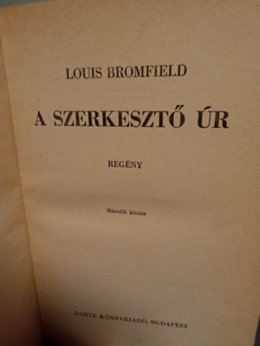 Louis Bromfield: A szerkesztő úr antikvár