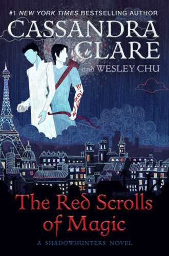 Cassandra Clare: The Red Scrolls of Magic idegen