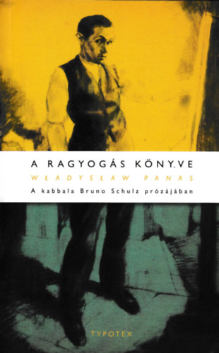 Wladyslaw Panas: A ragyogás könyve könyv