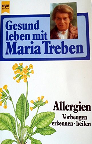 Maria Treben: Gesund leben mit Maria Treben - Allergien antikvár
