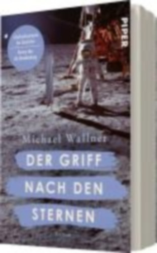 Wallner, Michael: Der Griff nach den Sternen idegen