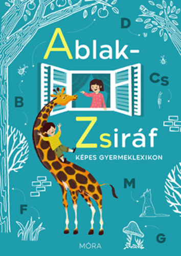 Mérei Ferenc: Ablak-Zsiráf könyv