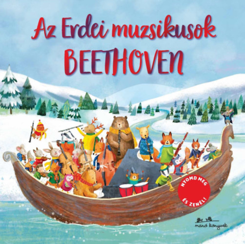 Az erdei muzsikusok - Beethoven könyv