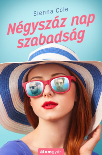 Sienna Cole: Négyszáz nap szabadság antikvár