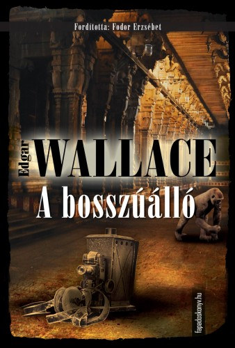 Edgar Wallace: A bosszúálló e-Könyv