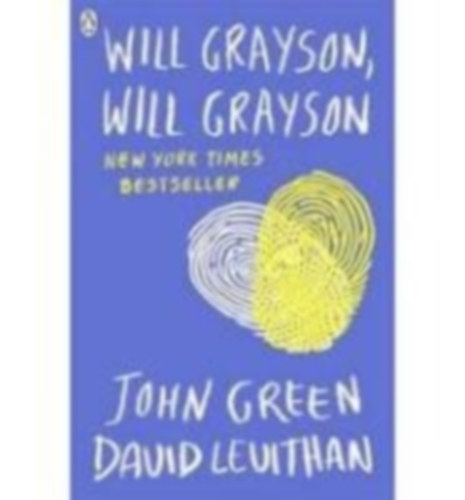 Green, John - Levithan, David: Will Grayson, Will Grayson idegen