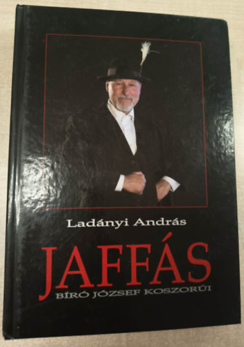 Ladányi András: Jaffás - Bíró József koszorúi antikvár