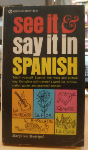 Margarita Madrigal: See It & Say It in Spanish antikvár