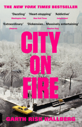Garth Risk Hallberg: City on Fire - (Ég a város) - angol nyelvű antikvár