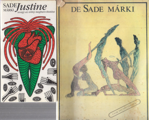 Sade Márki: Justine, avagy az erény meghurcoltatása + Filozófia a budoárban  (2 kötet) | antikvár | bookline