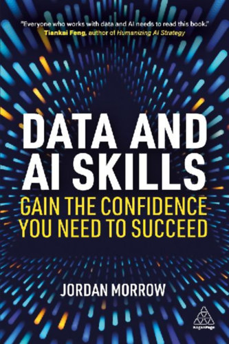 Morrow, Jordan: Data and AI Skills idegen