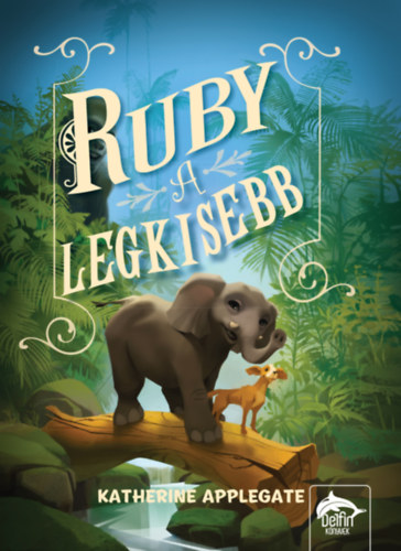 Katherine Applegate: Ruby, a legkisebb könyv