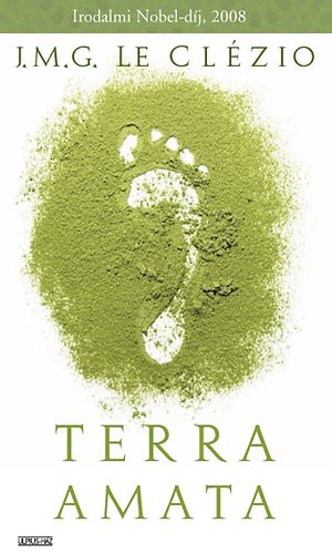 Jean-Marie Gustave Le Clézio: Terra Amata könyv
