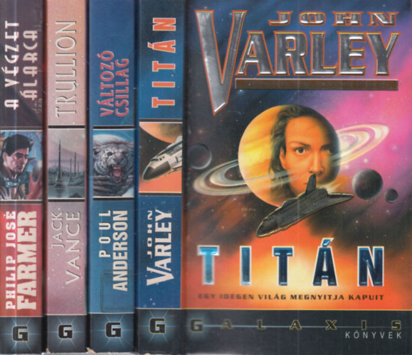 John Varley, Poul Anderson, Jack Vance, Philip José Farmer: 4 db. Galaxis könyvek (Titán + Változó csillag + Trullion + A végzet álarca) antikvár