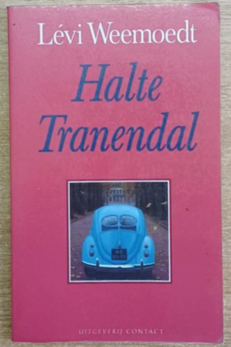 Lévi Weemoedt: Halte Tranendal antikvár