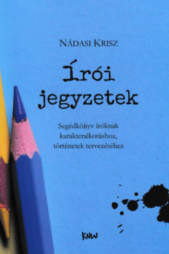 Nádasi Krisz: Írói jegyzetek antikvár