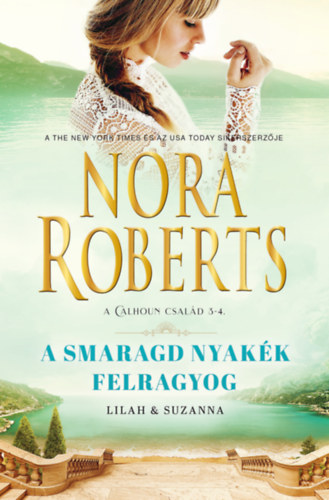 A smaragd nyakék felragyog – Nora Roberts
