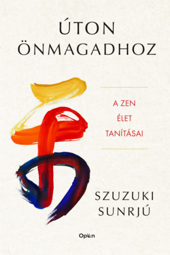 Sunrjú, Szuzuki: Úton önmagadhoz antikvár