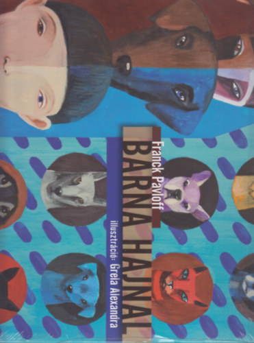 Franck Pavloff: Barna hajnal könyv