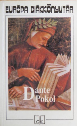 Dante Alighieri, Babits Mihály (ford.): Pokol - Az Isteni színjáték első része (Európa Diákkönyvtár) antikvár