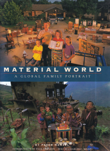 Peter Menzel: Material World: A Global Family Portrait antikvár