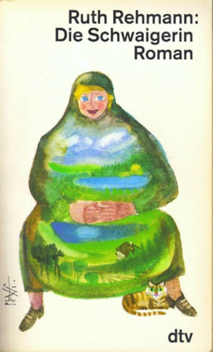 Ruth Rehmann: Die Schwaigerin antikvár