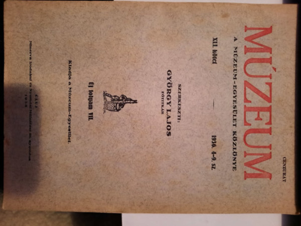 Dr. György Lajos: Múzeum XII. kötet 1936. 4-9. sz. antikvár
