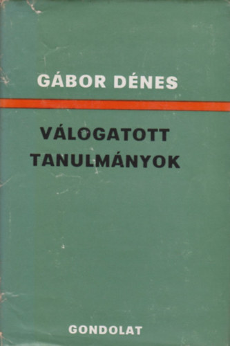 Gábor Dénes: Válogatott tanulmányok antikvár