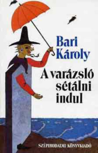 Bari Károly - Könyvei / Bookline - 1. oldal