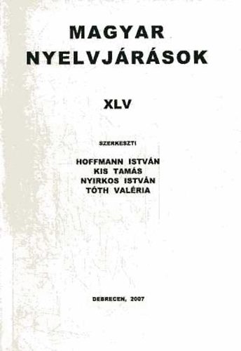 Hoffmann; Kis; Nyirkos; Tóth: Magyar nyelvjárások XLV antikvár