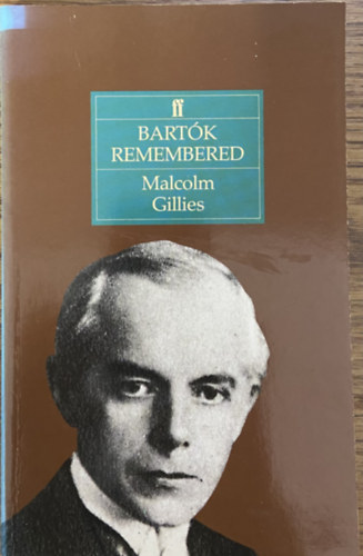Malcolm Gillies: Bartók remembered antikvár