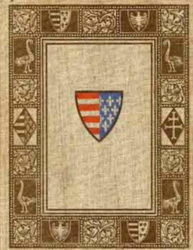 Dercsényi Dezső: Nagy Lajos kora Udvari élet és lovagvilág, Szellemi kultúra, Építészet, Szobrászat,  Festészet,  Iparművészet, Kútfők és irodalom,  Képes táblák antikvár