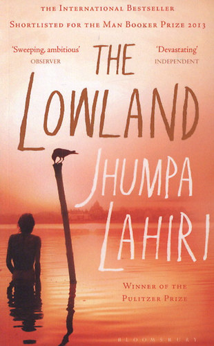 Jhumpa Lahiri: The Lowland idegen