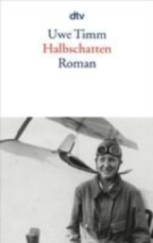 Timm, Uwe: Halbschatten idegen