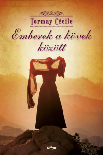 Tormay Cécile: Emberek a kövek között könyv